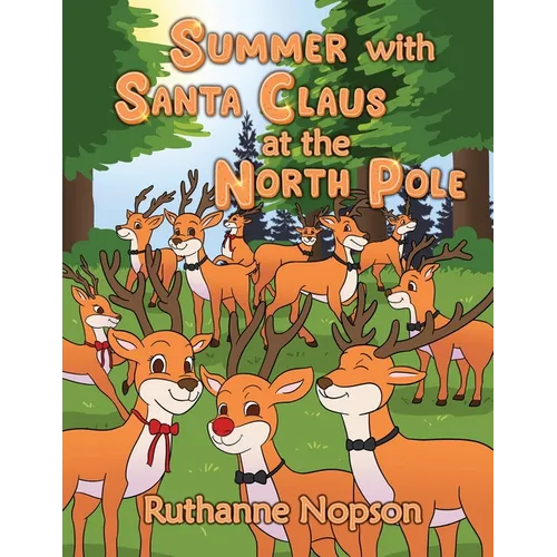 Summer with Santa Claus at the North Pole - Paperback