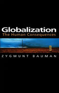 Globalization: The Human Consequences - Paperback