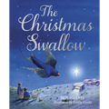 The Christmas Swallow - Hardcover