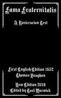 Fama Fraternitatis: A Rosicrucian Text - Paperback