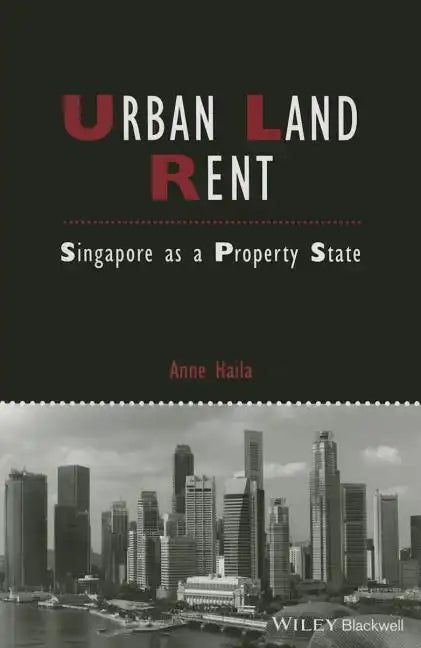 Urban Land Rent: Singapore as a Property State - Paperback