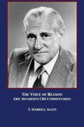 The Voice of Reason: Eric Sevareid's CBS Commentaries - Paperback