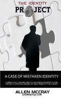 The Identity Project: A Case of Mistaken Identity - Paperback