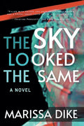 The Sky Looked the Same - Paperback