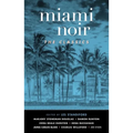 Miami Noir: The Classics - Paperback