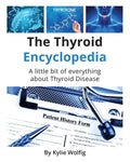 The Thyroid Encyclopedia: An Everyday Thyroid Disease Reference Book - Paperback