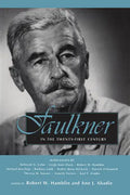 Faulkner in the Twenty-First Century - Paperback