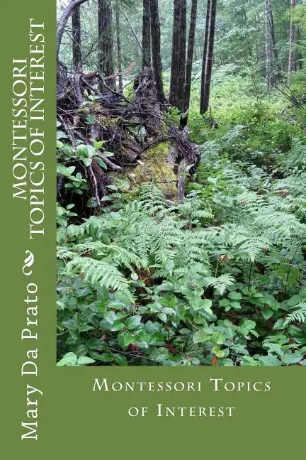 Montessori Topics of Interest - Paperback