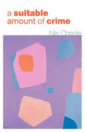 A Suitable Amount of Crime - Paperback