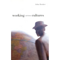 Working Across Cultures - Hardcover
