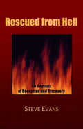 Rescued from Hell: An Odyssey of Deception and Discovery - Paperback