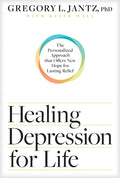 Healing Depression for Life: The Personalized Approach That Offers New Hope for Lasting Relief - Paperback