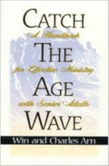 Catch the Age Wave - Paperback