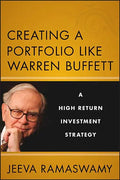 Creating a Portfolio Like Warren Buffett: A High Return Investment Strategy - Hardcover