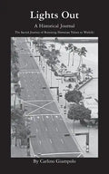 Lights Out - A Historical Journal - Restoring Hawaiian Values to Waikiki - Paperback