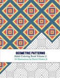 Geometric Patterns - Adult Coloring Book Volume 2 - Paperback