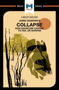 An Analysis of Jared M. Diamond's Collapse: How Societies Choose to Fail or Survive - Paperback