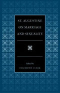 St. Augustine on Marriage and Sexuality - Paperback