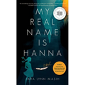 My Real Name Is Hanna - Paperback