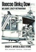 Boocoo Dinky Dow: My short, crazy Vietnam War - Paperback