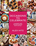 Occasions to Celebrate: Cooking and Entertaining with Style - Hardcover