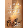 Gratitude + Grace = Growth: A 31-Day Devotional - Paperback