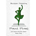 Final Fling: Loch Lonach Mystery Series, Book Four - Paperback