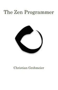 The Zen Programmer - Paperback