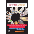 Beyond Access: Indigenizing Programs for Native American Student Success - Paperback