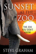Sunset at the Zoo: The Zoo You Don't Know - Paperback