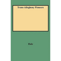 Trans-Allegheny Pioneers - Paperback