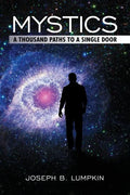 Mystics: A Thousand Paths To A Single Door - Paperback