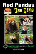 Red Pandas For Kids - Paperback