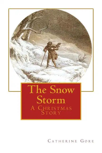 The Snow Storm: A Christmas Story - Paperback