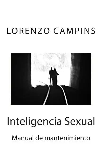 Inteligencia Sexual: Manual de mantenimiento - Paperback