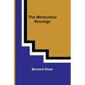 The Miraculous Revenge - Paperback