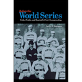 Before the World Series: Pride, Profits, and Baseball's First Championships - Hardcover