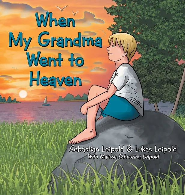 When My Grandma Went to Heaven - Hardcover