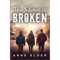 The Silence is Broken - Paperback