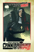 Cannibal Nuns from Outer Space! - Paperback