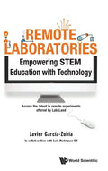 Remote Laboratories: Empowering Stem Education with Technology - Hardcover