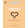 Heart: An Owner's Guide - Hardcover