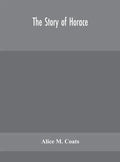 The story of Horace - Hardcover