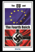 The EU and the 4th Reich - Paperback