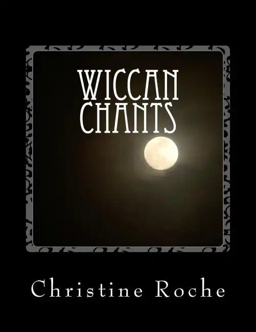 Wiccan Chants - Paperback