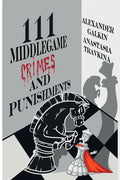 111 Middlegame Crimes and Punishments - Paperback