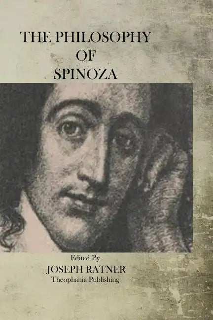 The Philosophy of Spinoza - Paperback