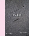 Bespoke: The Master Tailors of Savile Row - Hardcover