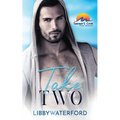 Take Two: A Small Town Hollywood Second Chance Romance - Paperback