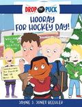Hooray for Hockey Day!: Volume 2 - Hardcover